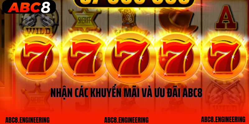 Nhận các khuyến mãi và ưu đãi ABC8
