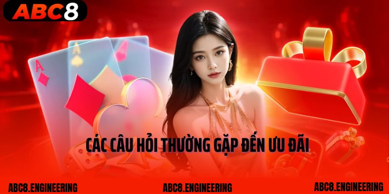 Các câu hỏi thường gặp đến ưu đãi