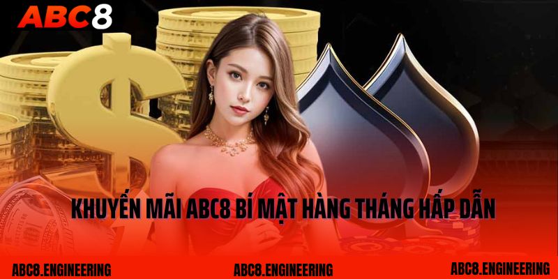 Khuyến mãi ABC8 bí mật hàng tháng hấp dẫn