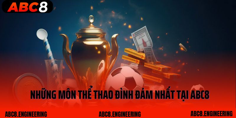 Những môn thể thao đình đám nhất tại ABC8