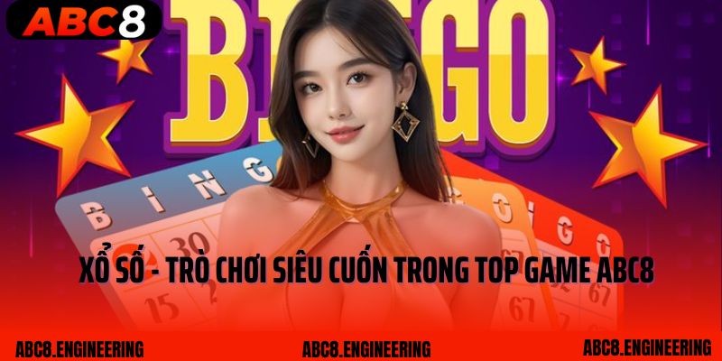 Xổ số - Trò chơi siêu cuốn trong top game ABC8