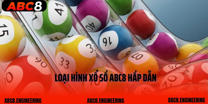 Loại hình xổ số ABC8 hấp dẫn